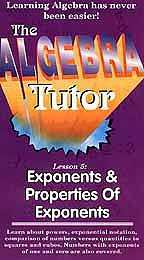 Algebra Tutor - Lesson 5: Exponents and Properties of Exponents
