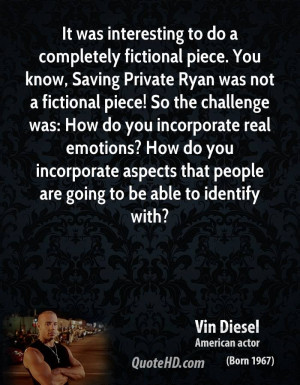 Vin Diesel Quotes