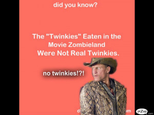 Zombieland Twinkie Quotes No twinkies?