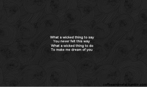 Wicked Games Quotes Tumblr