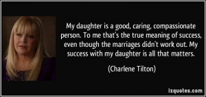 More Charlene Tilton Quotes