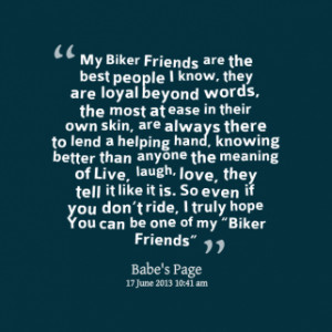 thumbnail of quotes My Biker Friends are the best people I know, they ...