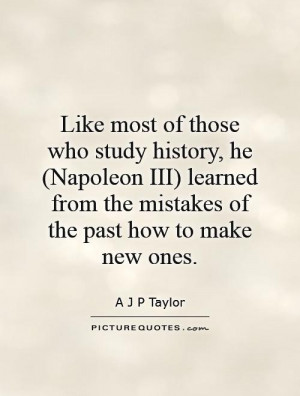 History Quotes A J P Taylor Quotes