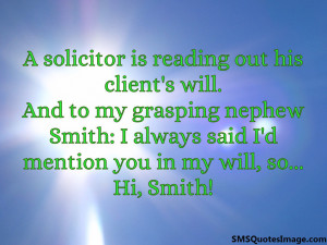 solicitor is reading out his client's will.