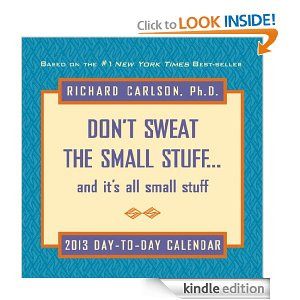 Quotes About Not Sweating The Small Things In Life