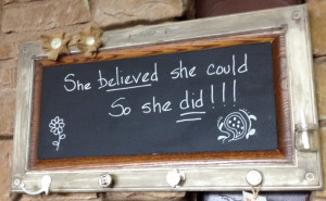 She believed she could...so she did!