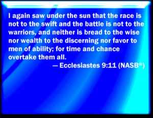 Ecclesiastes Bible Verses http://bibleencyclopedia.com/slides ...