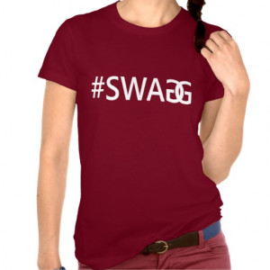 Citas de moda divertidas del #SWAG/SWAGG, camiseta