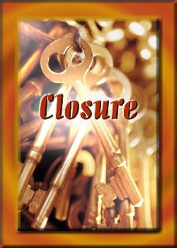Closure comes up quite often on the site. A lack of closure is part ...