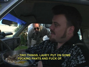 best trailer park boys quotes