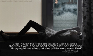 Every Night She Cries And Dies A Little More Each Time: Quote About ...