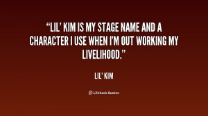 quote Lil Kim lil kim is my stage name and 189906 1 png
