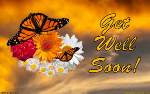 Get better soon quotes, get well soon