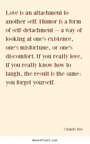 Detachment with Love Quotes