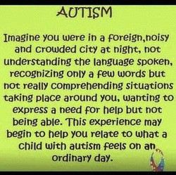 For those who nothing about Autism & for those who do but struggle to ...