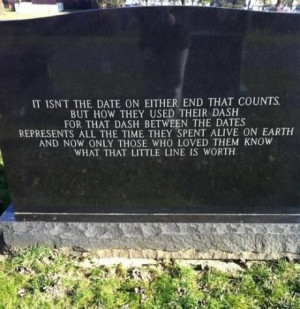 That's some deep shit for a tombstone.