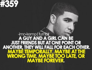 ... Drake Quotes, Friends With Benefits, Favorite Quotes, Tumblr True Love