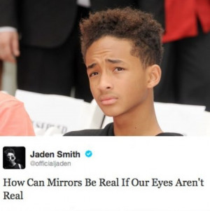 Jaden Smith Mirror Quote