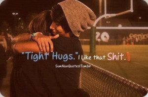 Tight Hugs