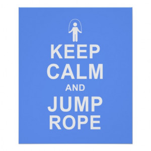 Keep Calm and Jump Rope Fitness Motivation Blue Poster