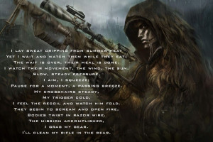 The quote is by an anonymous Marine Scout-Sniper, The picture in the ...