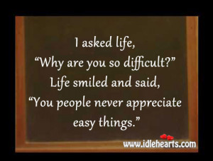 Appreciate Things in Life Quotes