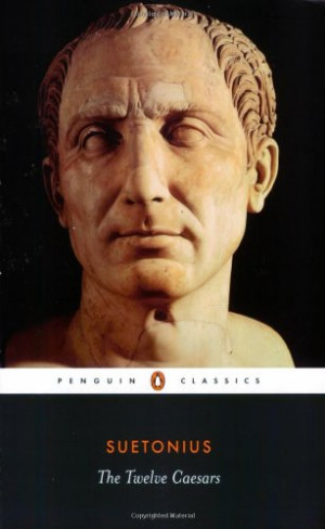 The Twelve Caesars (Penguin Classics)