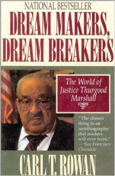 ... Breakers: The World of Justice Thurgood Marshall