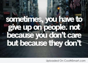 because you don t care but because they don t