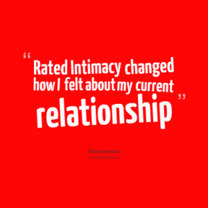 rated intimacy changed how i felt about my current relationship quotes ...