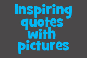 Inspirational Quotes with Pictures (#2)