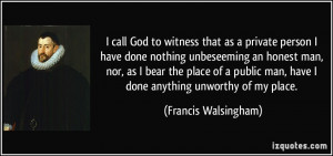 More Francis Walsingham Quotes