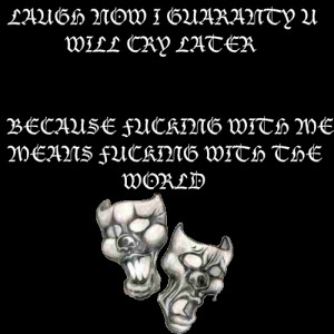 Laugh Now Cry Later Picture