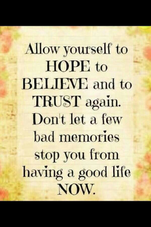 Hope,Believe, Trust..Again