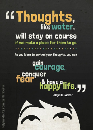 Worthy thoughts quote by Boyd K. Packer, intended for YW Lesson 34 ...