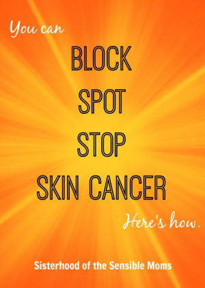 ... Prevention and early detection are the keys to stopping skin cancer