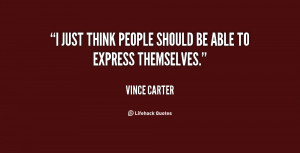 just think people should be able to express themselves.”