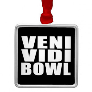 Funny Bowling Quotes Jokes : Veni Vidi Bowl Christmas Tree Ornament