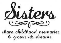 sister quotes - Google Search