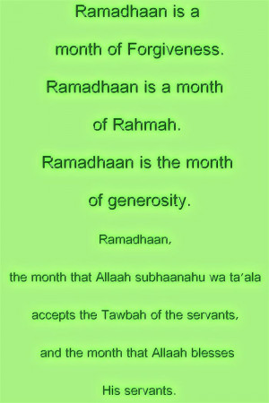 Ramadaan Is A Month Of Forgiveness … Ramadhaan Is A Month Of Rahmah ...