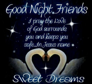 Good Night Blessed Quotes | GOOD NIGHT FRIENDS. SWEET DREAMS.