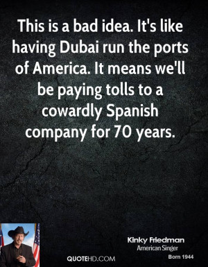 This is a bad idea. It's like having Dubai run the ports of America ...