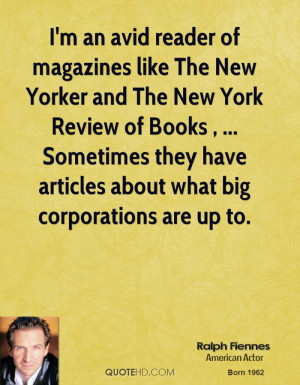 an avid reader of magazines like The New Yorker and The New York ...