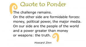 . On the other side are formidable forces: money, political power ...