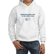 Funny Carpenters Hooded Sweatshirt for
