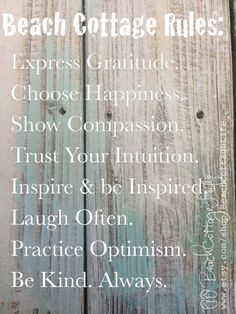 Beach Cottage Rules: Gratitude, Happiness, Compassion, Inspiration ...