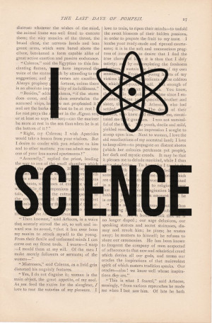 science quote vintage dictionary page art I LOVE SCIENCE atoms and ...