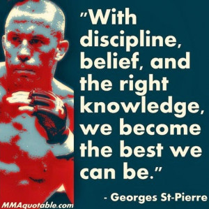 Ufc Quotes And Sayings Georges st pierre sayings