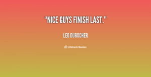 ... finish first guys always finish last bestquotes girls good guys finish