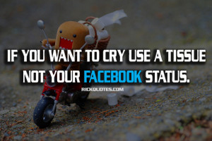Facebook Quotes | Cry Status - RICK Quotes - Love Quotes